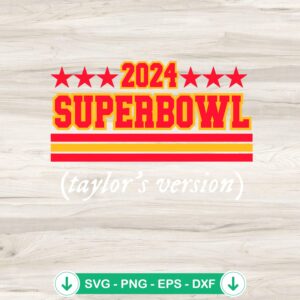 Super Bowl 2024 Taylor's Version SVG file for Cricut cutting machine