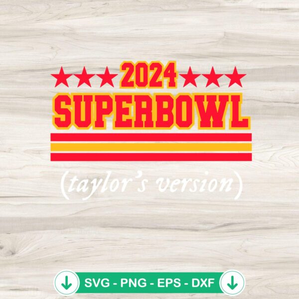 Super Bowl 2024 Taylor's Version SVG file for Cricut cutting machine