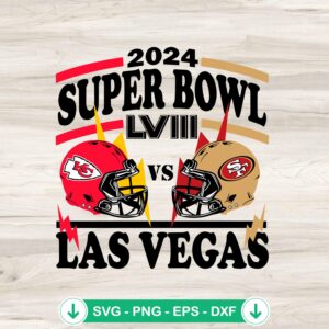 2024 Super Bowl LVIII SVG file for Chiefs Vs 49ers cutting file