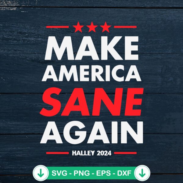 Make America Sane Again SVG file for Cricut and DIY projects