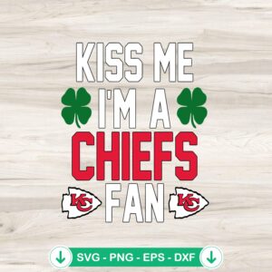 Kiss Me I'm A Chiefs Fan SVG file, perfect for Cricut cutting