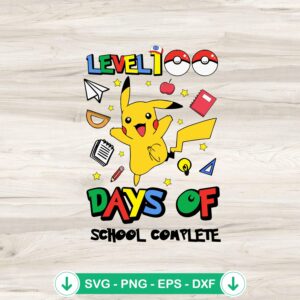 Pikachu Level 100 Days Of School completed SVG file for cutting machines
