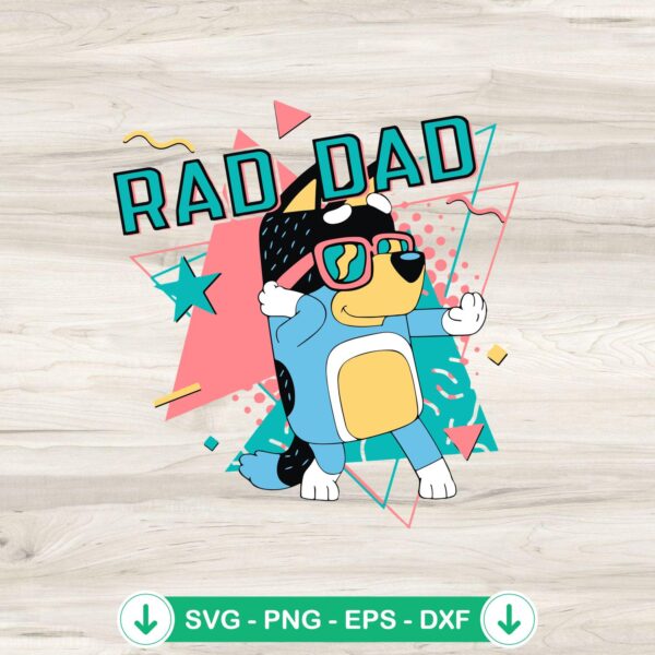 Bluey Rad Dad SVG file for cutting machines