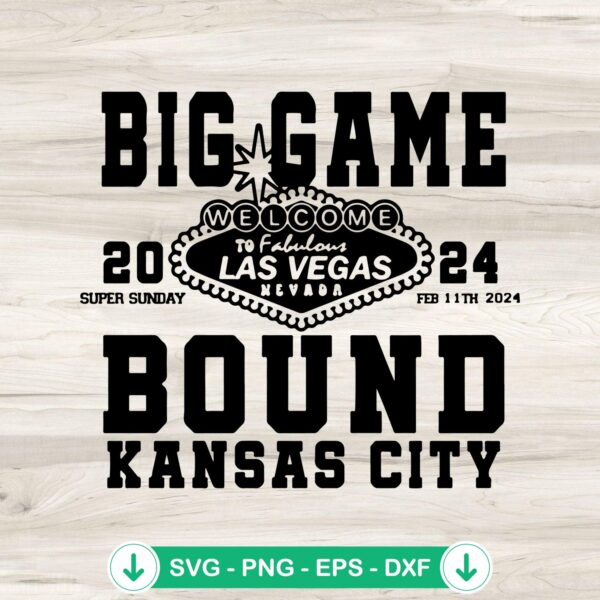 Big Game 2024 Bound Kansas City SVG file for Cricut
