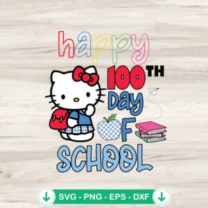 Cute Hello Kitty 100 Days Of School SVG file for Cricut