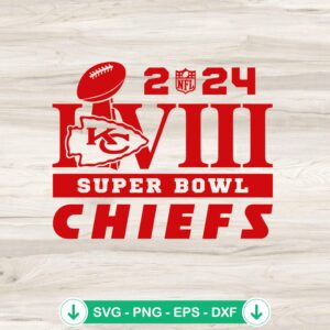 Super Bowl Chiefs LVIII 2024 svg file for cricut cutting machine