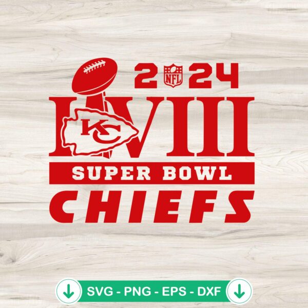 Super Bowl Chiefs LVIII 2024 svg file for cricut cutting machine