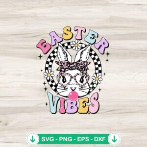 Bunny Easter Vibes SVG file for Cricut cutting machine