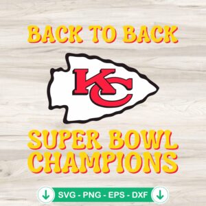 Back to Back Super Bowl Champions SVG file for Kansas City Chiefs