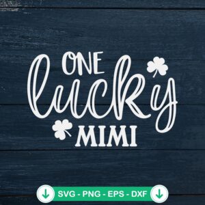 One Lucky Mimi St Patricks Day SVG file for cricut svg