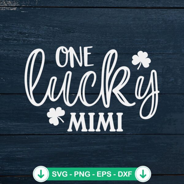 One Lucky Mimi St Patricks Day SVG file for cricut svg