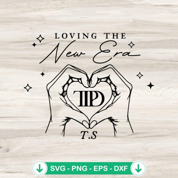 Loving The New Era SVG file for Taylor Swift, cricut svg, cutting file