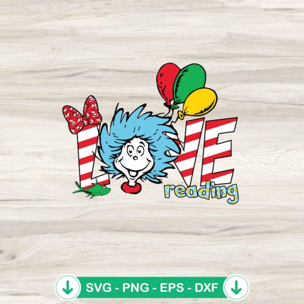 Dr Seuss Love Reading SVG file for Cricut and cutting machine