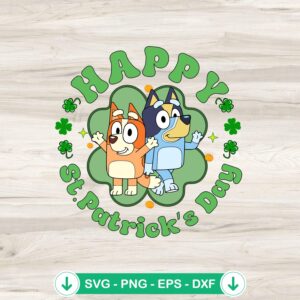 Bluey Bingo Happy St Patrick's Day SVG file, cricut svg cut file