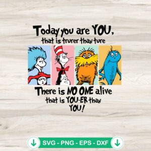 Dr Seuss Today You Are You SVG cut file for Cricut
