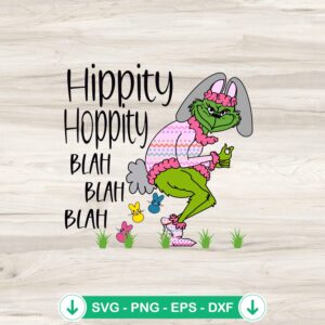 Grinch Easter Hippity Hoppity SVG file for Cricut cutting