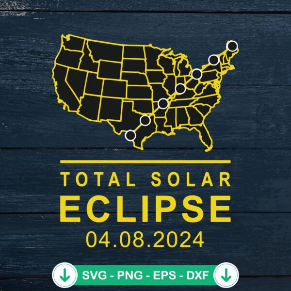 Total Solar Eclipse 2024 svg file for cricut cutting machine