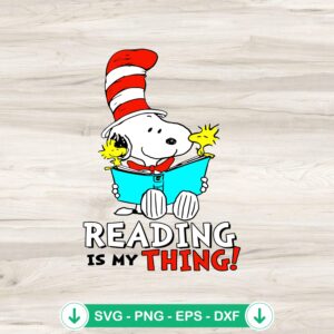 Dr Seuss Reading Is My Thing SVG file for cutting machines