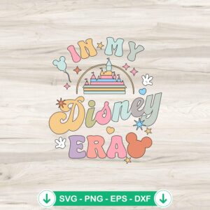 In My Disney Era SVG file for Cricut cutting machines