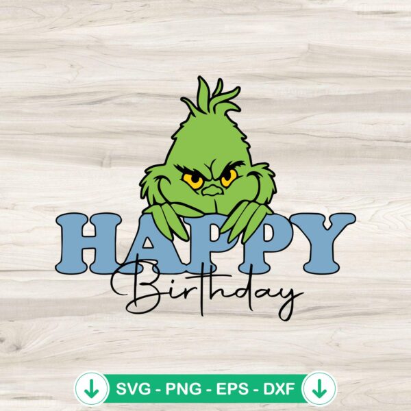 Grinch Happy Birthday SVG file for Cricut cutting machine