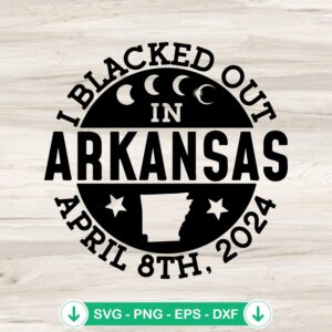 I Blacked Out In Arkansas SVG file for Cricut cutting machine