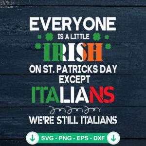 Everyone Is A Little Irish SVG file for Cricut cutting machine