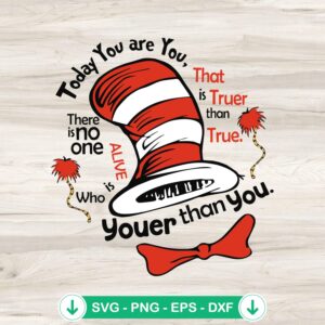 Dr Seuss Today You Are You SVG file for Cricut cutting