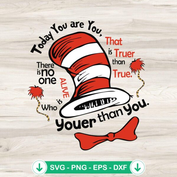 Dr Seuss Today You Are You SVG file for Cricut cutting