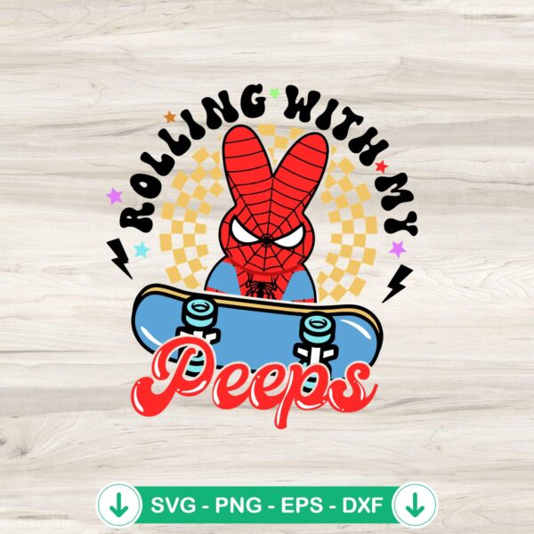 Rolling With My Peeps Spiderman Easter SVG file for cutting