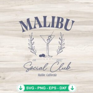 Malibu Social Club SVG file for cricut cutting machine