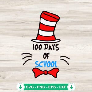 100 Days Of School Dr Seuss SVG file for Cricut cutting machine