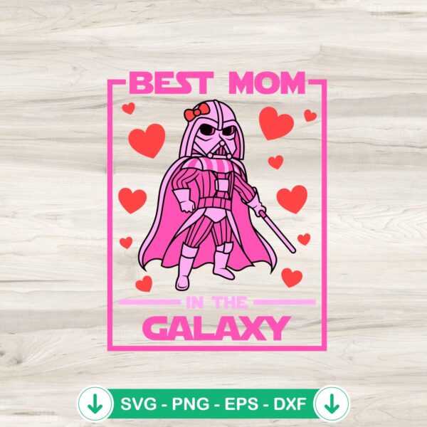 Best Mom In The Galaxy SVG file for Cricut cutting machine
