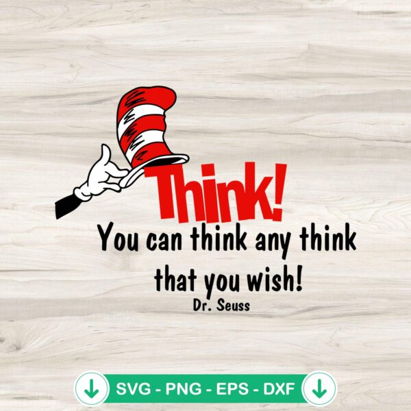 Think Dr Seuss quotes SVG file for Cricut cutting file