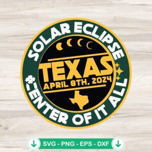 Solar Eclipse Center of it All Texas SVG file for Cricut