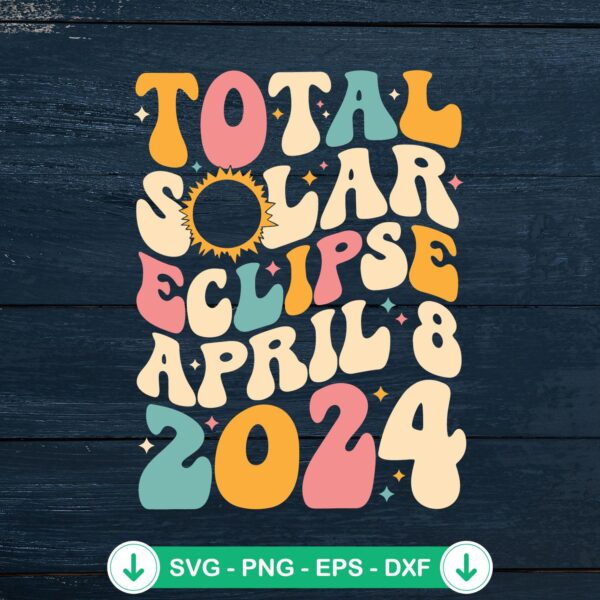 Vintage Total Solar Eclipse April 2024 SVG file for cutting machines
