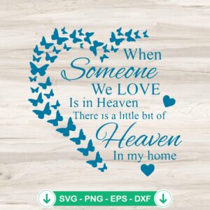 When Someone We Love Is in Heaven SVG file for cricut