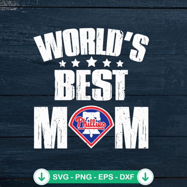 Philadelphia Phillies Best Mom SVG file, cricut cut file
