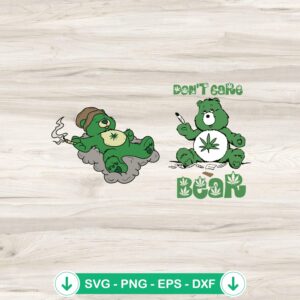 Don't Care Bear 420 SVG file, cannabis-themed cricut svg cutting file