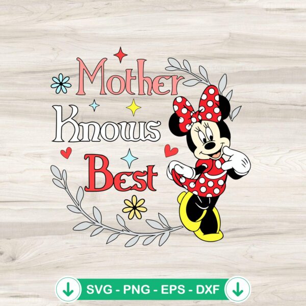 Minnie Mouse Mother Knows Best SVG file for cricut cutting