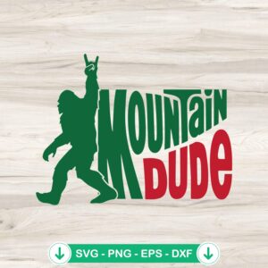 Mountain Dude Bigfoot SVG file for Cricut cutting machine
