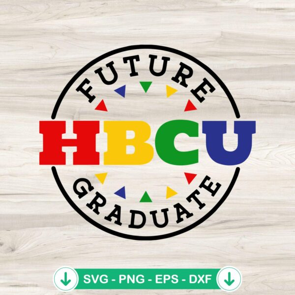 Future HBCU Graduate SVG file for Cricut cutting machine