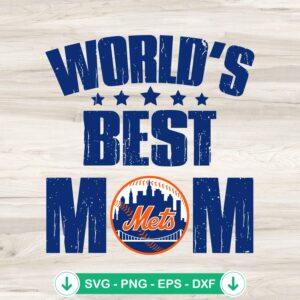 World's Best Mom New York Mets SVG file for cutting machines