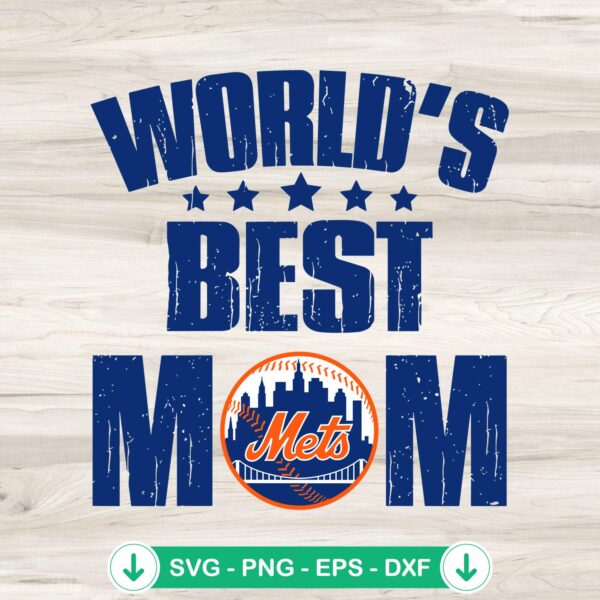 World's Best Mom New York Mets SVG file for cutting machines