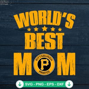 World's Best Mom Pittsburgh Pirates svg file for cutting machines
