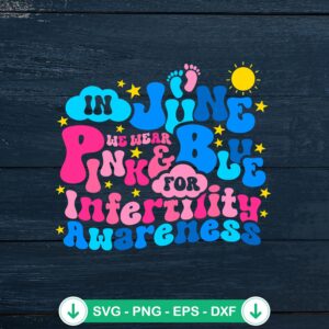 Infertility Awareness SVG file for cutting machine