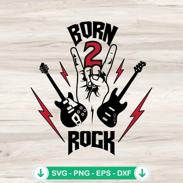 Born To Rock 2nd Birthday SVG file for Cricut cutting machine