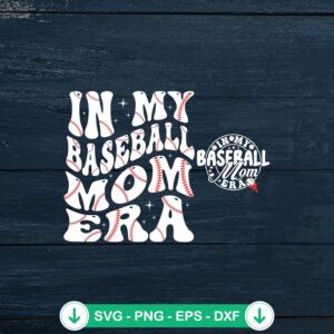 In My Baseball Mom Era SVG file, sport mom cutting file
