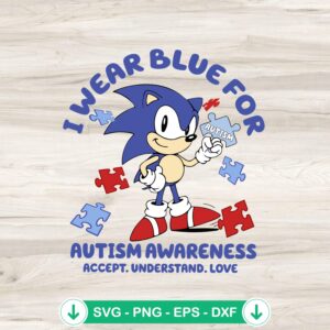 Sonic I Wear Blue For Autism Awareness svg file, cricut svg cut file