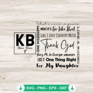 Kane Brown Thank God SVG file for cutting machine