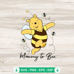 Winnie The Pooh Mommy To Bee svg file, cricut svg cut file